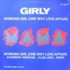 Girly – Working Girl (One Way Love Affair)